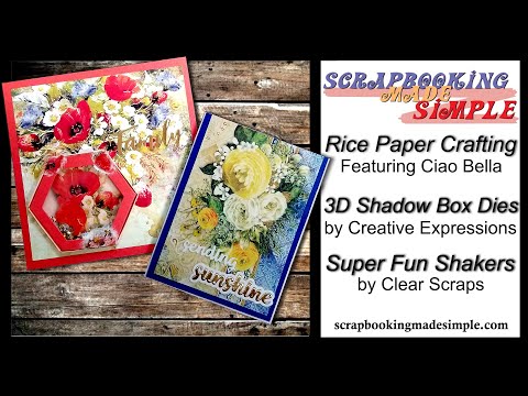 #418 Rice Paper Cards, Shakers and 3D Shadow Boxes using Nori Paste! A perfect craft for all levels!