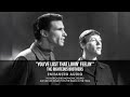 You've Lost That Lovin' Feelin' -- The Righteous Brothers (Enhanced Audio)