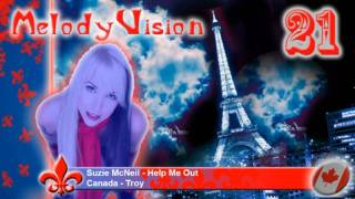 MelodyVision 21 - CANADA - Suzie McNeil - &quot;Help Me Out&quot;