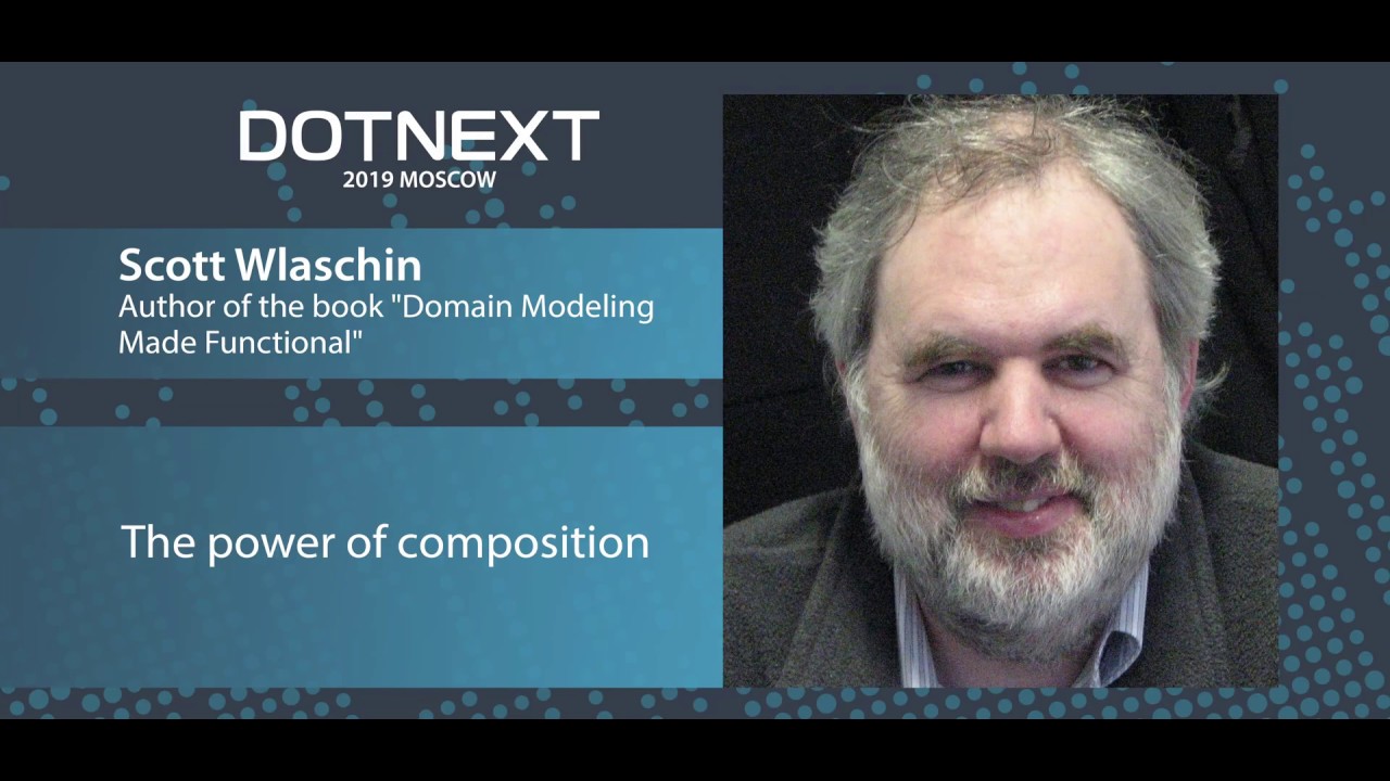 Scott Wlaschin — The power of composition