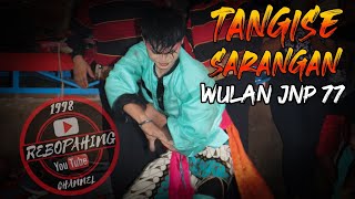 Download lagu Tangise Sarangan WULAN JNP 77 JARANAN PUTRO WIGUNO TERBARU 2022 mp3