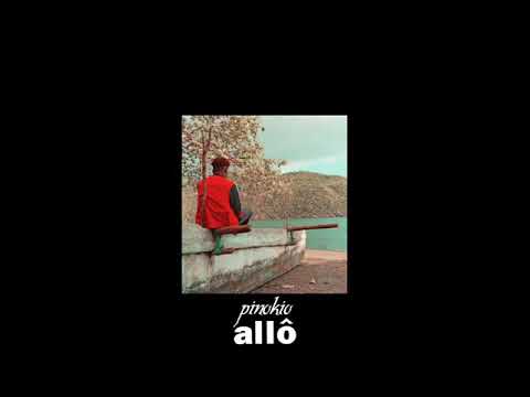 Pinokio _ allô / son audio