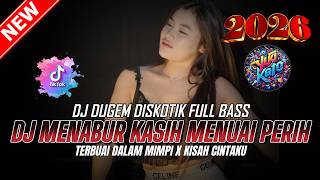 Download lagu DUGEM DJ REMIX FUNKOT ! DJ MENABUR KASIH MENUAI PERIH NEW X TERBUAI DALAM MIMPI | DJ REMIX FULL BASS mp3