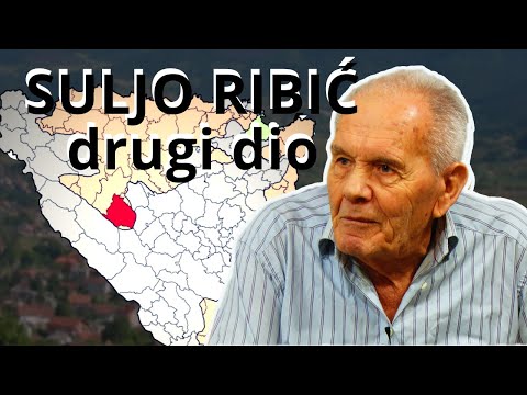 SULJO RIBIĆ - SVJEDOK SRPSKIH ZLOČINA U ŠIPOVU - 2. DIO INTERVJUA