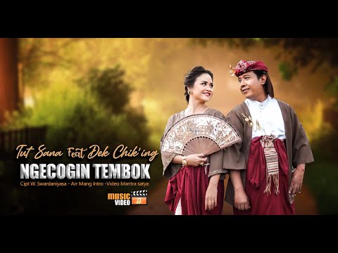 TUT SANA feat DEK CHIK,ING - NGECOGIN TEMBOK ( OFFICIAL VIDEO MUSIC)