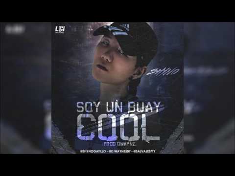 Shyno - Soy Un Buay Cool (Prod. D.Wayne) [AUDIO] HD