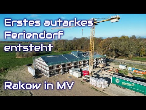 Deutschlands erstes autarkes Feriendorf entsteht - Rakow in MV