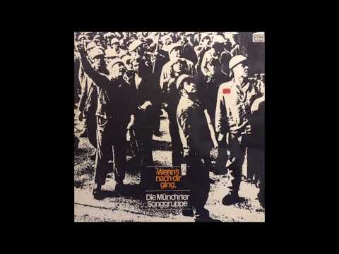 Soldaten sind nicht alle gleich - Die Münchner Songgruppe - (1970)