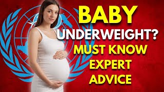 Is Your Baby Underweight? What WHO Guidelines Say (Must-Know Expert Tips)