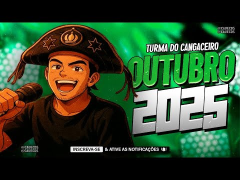 TURMA DO CANGACEIRO 2025, TURMA DO CANGACEIRO OUTUBRO 2025, TURMA DO CANGACEIRO CD NOVO 2025
