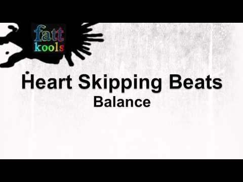 Heart Skipping Beats - Balance - nahrávka č. 10 na www.fattkools.sk