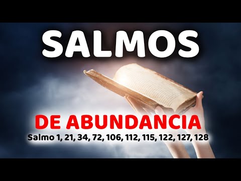 Salmos de Abundancia, Éxito y Prosperidad 1, 21, 34, 72, 106, 112, 115, 122, 127, 128 Biblia Hablada