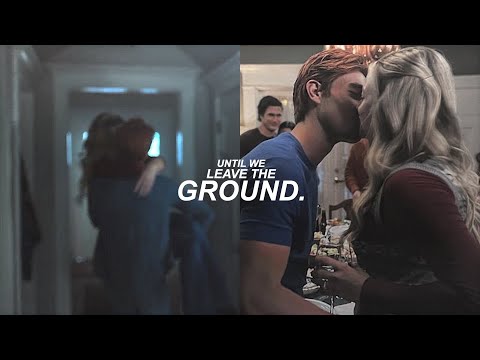 Betty & Archie | Until We Leave The Ground [+6x05]