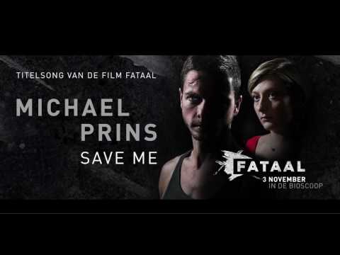 Michael Prins - Save Me (Titelsong)