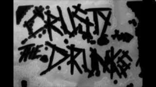 Crusty And The Drunks -Outcast (with lyrics)