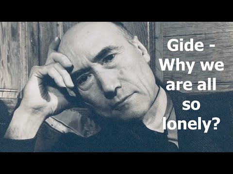 We are all very lonely - André Gide