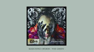 The Green - Marching Orders - We Sound Strange