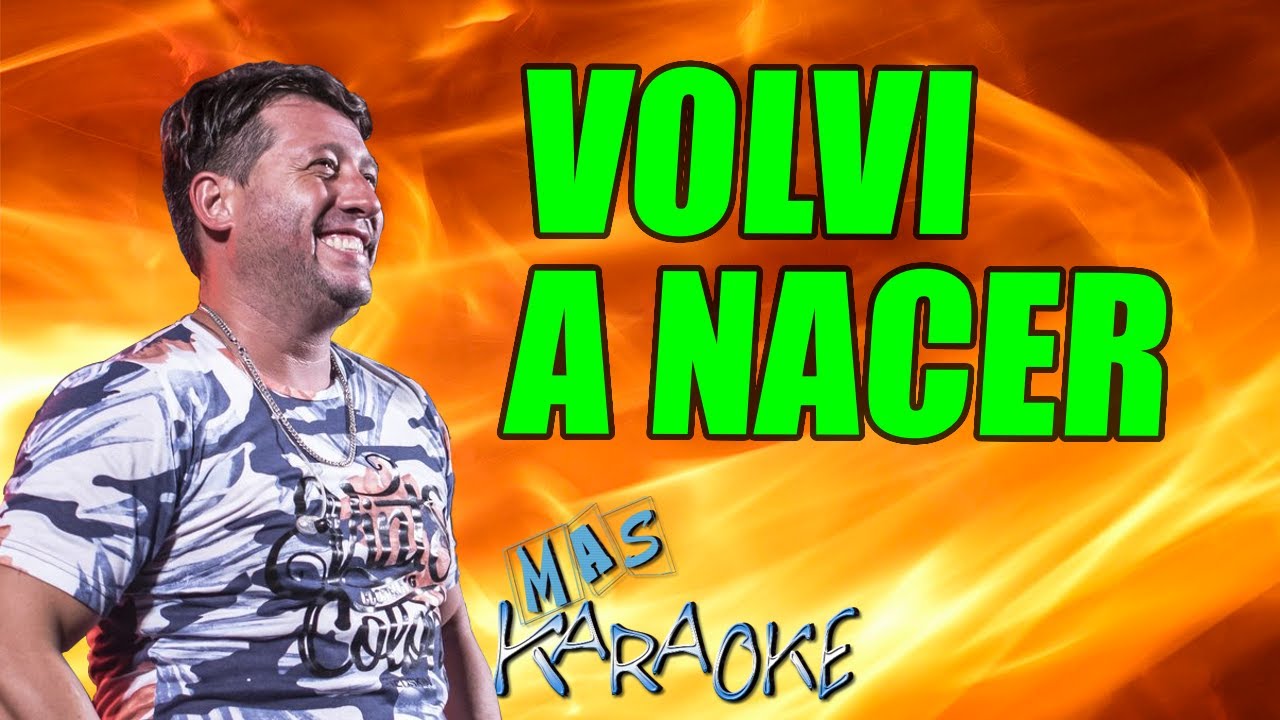 Volv铆 A Nacer