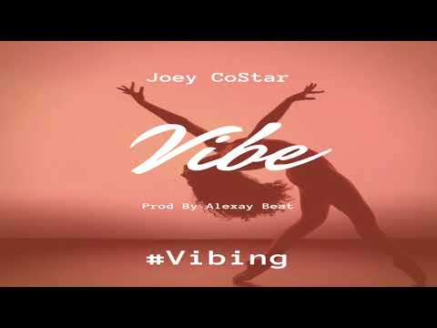 Joey CoStar - Vibe (Audio)