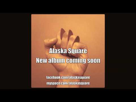 Teaser Alaska Square New Album