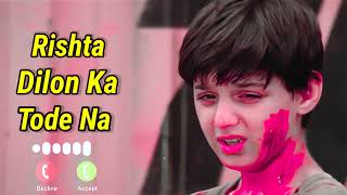 Rishta Dilon Ka Tode Na  Jaanwar Film Song Rington