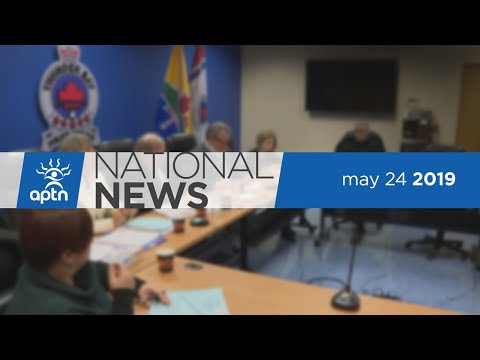 APTN National News May 24, 2019