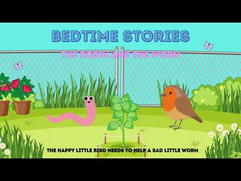 Bedtime stories || The Robin and the Worm || Bedtime audio stories for children ||