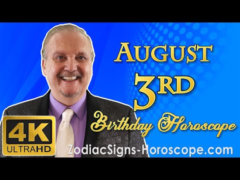 August 3 Zodiac Horoscope and Birthday Personality | August 3rd Birthday Personality, Career, Health