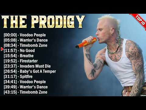 The Prodigy Greatest Hits 2024 Collection - Top 10 Electropunk Hits Playlist Of All Time