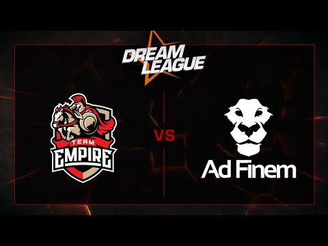 Team Empire vs. Ad Finem - Game 2 - League Play - DreamLeague Season 5