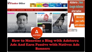How to Monetize a blog with Adsterra Native Ads Banner and earn passive
