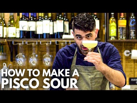 How to make a PISCO SOUR Cocktail | Iconic Pisco Cocktail