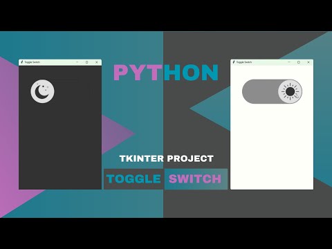 How To Create A Toggle Switch In Python Tkinter Tutorial