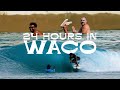 24 HOURS IN WACO What The Waco Surf Wave Pool Is Really Like Feat Hunter Jones