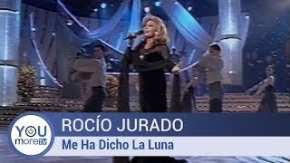 Rocío Jurado - Me Ha Dicho La Luna