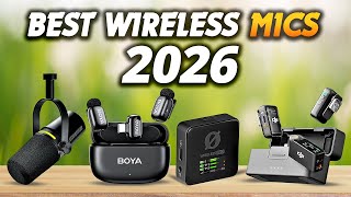 Best Wireless Microphone 2026 | Top 6 Best Wireless Microphones in 2026