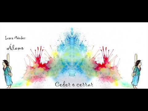 Ceder o cerrar - Luana Mendez