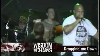 Wisdom In Chains - Dragging Me Down