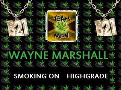 Wayne Marshall - Smoking On Highgrade