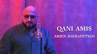 Arsen Hayrapetyan - Qani Amis (2022)