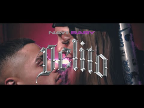 NAYI BABY - DELITO (Video Oficial)