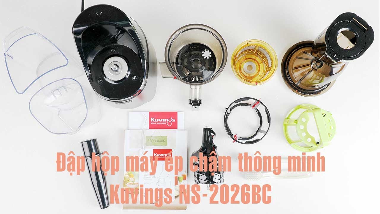 Đập hộp máy ép chậm thông minh hiệu Kuvings NS-2026BC [MOTIV1]