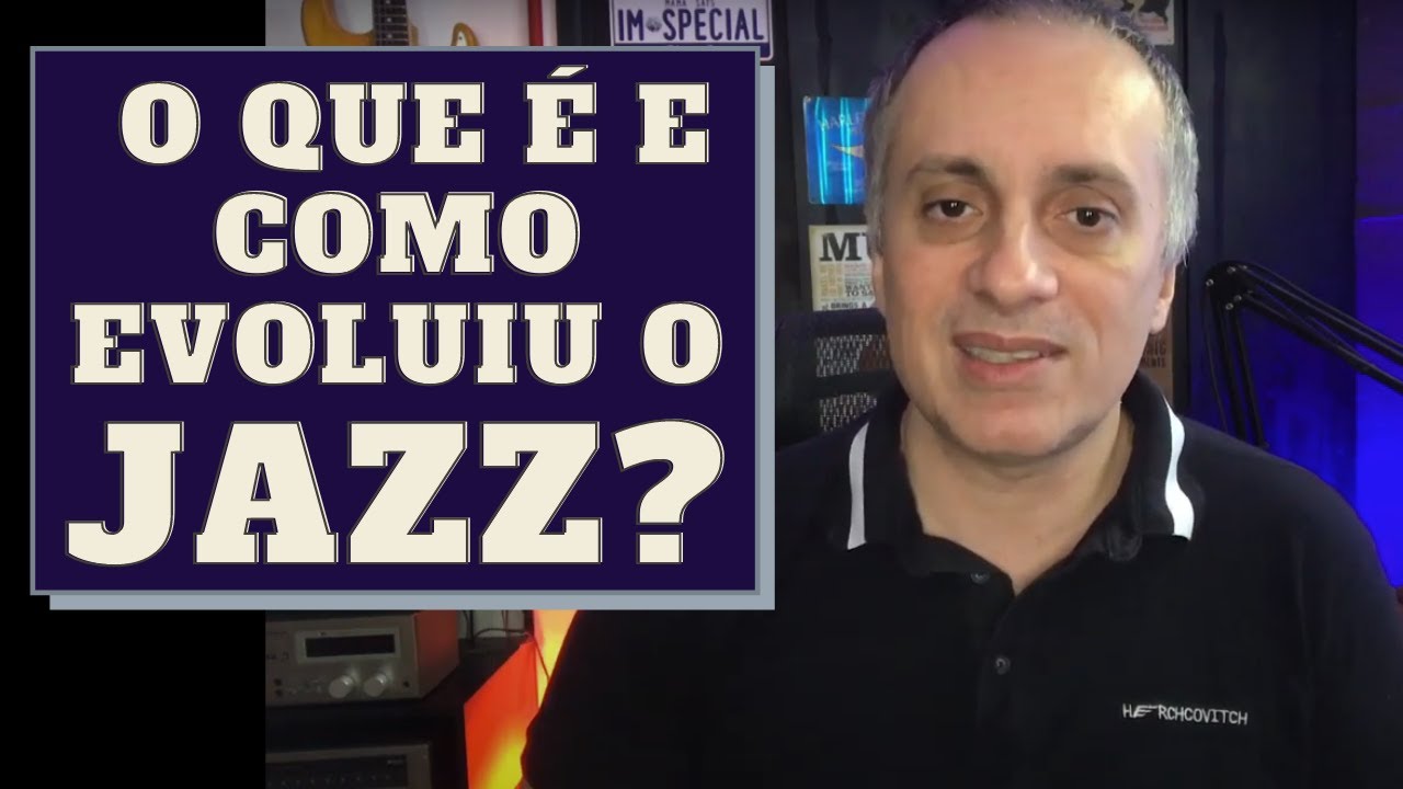 O que é e como evoluiu o Jazz
