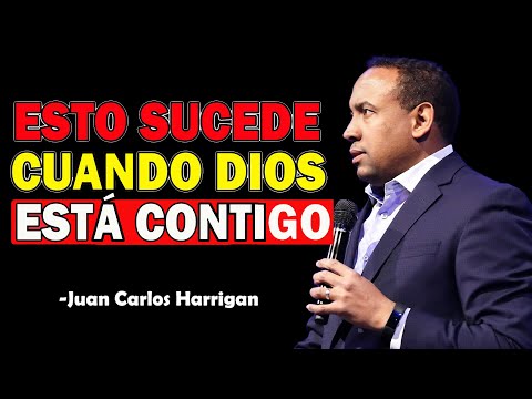 ESTO SUCEDE CUANDO DIOS ESTÁ CONTIGO  | Pastor Juan Carlos Harrigan Predicas