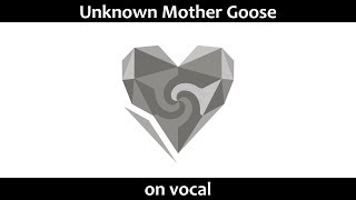 [Karaoke | on vocal] Unknown Mother Goose [wowaka]