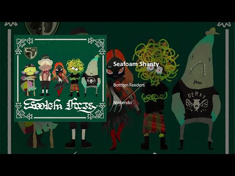 Splatoon 2 (OST) Bottom Feeders: “Seafoam Shanty” (EXTENDED)
