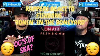 Rappers React To Fishbone "Bonin' In The Boneyard"!!!