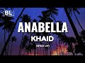 Khaid - Anabella (Spedup) Lyrics
