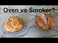 Oven Vs Smoker Which Is Better For Bread