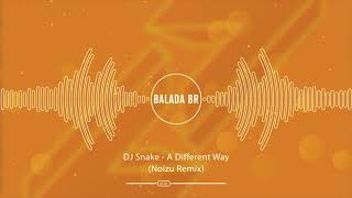DJ Snake - A Different Way (Noizu Remix)